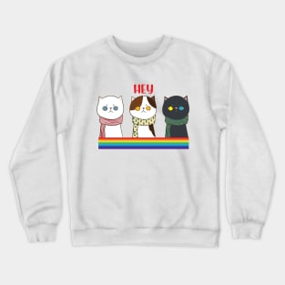 Cat says hey Crewneck Sweatshirt